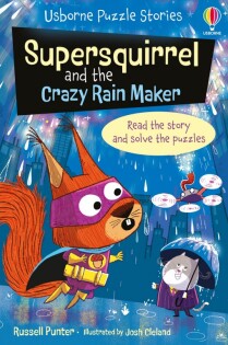 Supersquirrel and the Crazy Rain Maker - Usborne