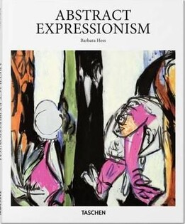 ba Abstract Expressionism - Taschen