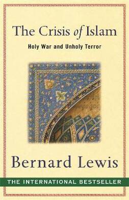 The Crisis Of Islam (Bernard Lewis) - 2