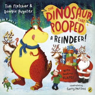 The Dinosaur that Pooped a Reindeer! - Puffin Books