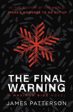 The Final Warning: A Maximum Ride Novel - 1