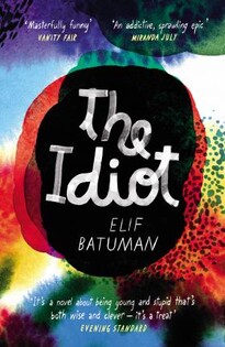 The Idiot - (Elif Batuman) - Vintage