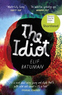 The Idiot - (Elif Batuman) - 2