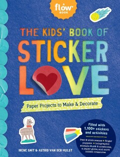 The Kids' Book Of Sticker Love - Hachette