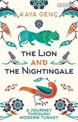 The Lion and the Nightingale (Kaya Genç) - 2