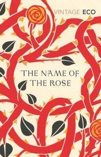 The Name of the Rose(Umberto Eco) - Vintage Classics