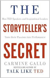 The Storyteller’S Secret (Carmine Gallo) - 2