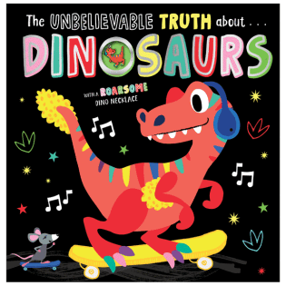 The Unbelievable Truth About Dinosaurs - Make Believe Ideas