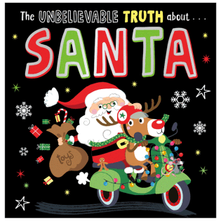 The Unbelievable Truth About . . . The Unbelievable Truth about Santa - Make Believe Ideas