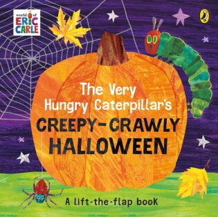 The Very Hungry Caterpillar's Creepy-Crawly Halloween - Puffin Books