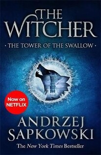 The Witcher - The Tower Of The Swallow - Orion Publishing