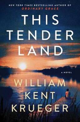 This Tender Land (William Krueger) - 2