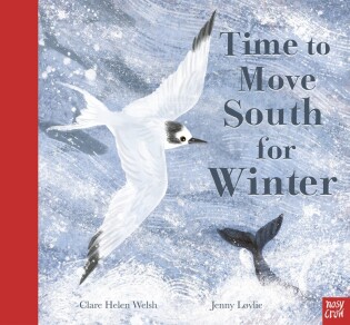 Time to Move South for Winter - Nosy Crow