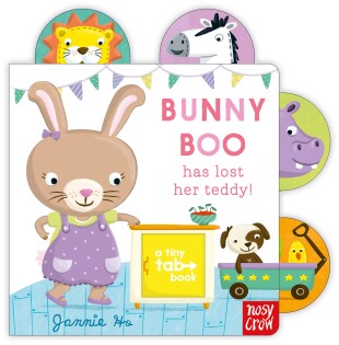 Tiny Tabs: Bunny Boo has lost her teddy - Nosy Crow