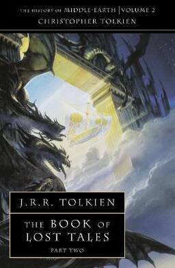 Tolkien - Book Of Lost Tales 2 His Mid E - 1