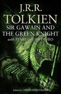 Tolkien - Sir Gawain & Green Knight - 2