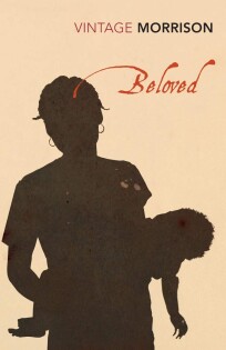 Toni Morrison - Beloved - Vintage Classics