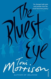 Toni Morrison - The Bluest Eye - Vintage