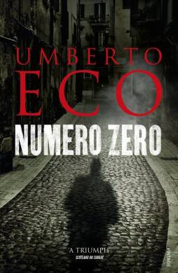 Umberto Eco - Numero Zero - 2