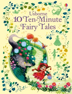 10 Ten-Minute Fairy Tales - Usborne