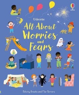 All About Worries And Fears - Usborne