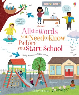 All The Words You Need To Know Before School - Usborne