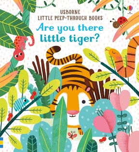 Are You There Little Tiger? - Usborne