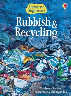 Beginners Rubbish & Recycling - Usborne