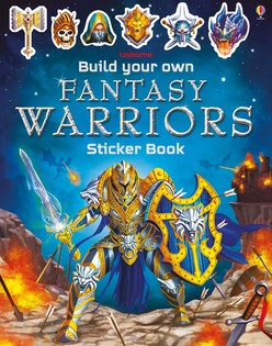 Build Your Own Fantasy Warriors Sticker Book - Usborne