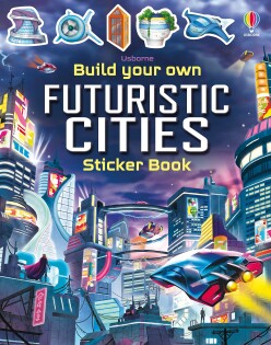 Build Your Own Futuristic Cities - Usborne