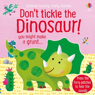 Sound Books - Don'T Tickle The Dinosaur! - Usborne