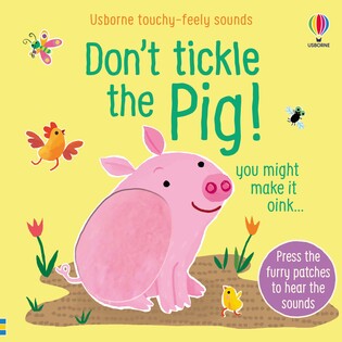 Sound Books - Don't Tickle the Pig! - Usborne