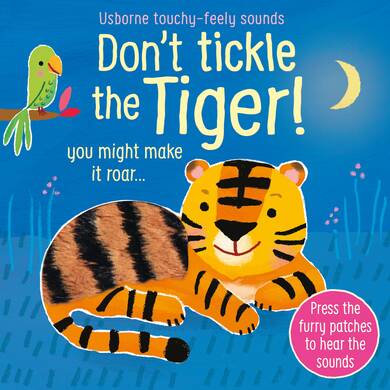 Sound Books - Don't Tickle the Tiger! - 1