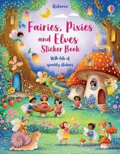 Fairies, Pixies And Elves Sticker Book - Usborne