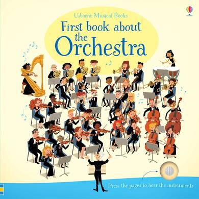 Sound Books - First Book About the Orchestra - 1