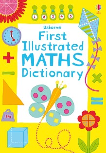 First Illustrated Maths Dict - Usborne