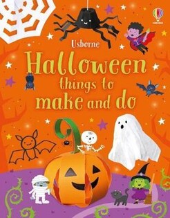 Halloween Things To Make And Do - Usborne