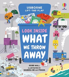 Look Inside What We Throw Away - Usborne