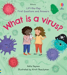 Lift the Flap F?rst Q&A What Is A V?rus? - Usborne