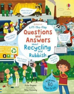 Lift the Flap Q&A About Recycl?ng & Rubb?sh - Usborne