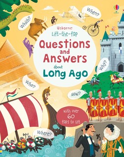 LTF Quest?ons And Answers About Long Ago - Usborne