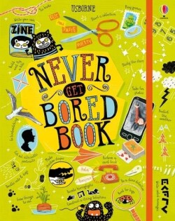 Never Get Bored Book - Usborne