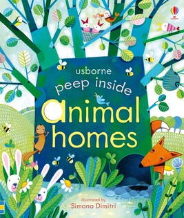 Peep Inside Animal Homes - Usborne