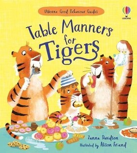 Table Manners for Tigers - Usborne