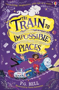 The Train To Impossible Places - Usborne