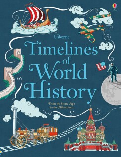 Timelines Of World History - Usborne