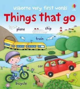 Very First Words THings That Go - Usborne