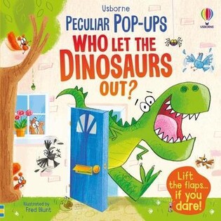 Who Let The Dinosaurs Out - Usborne