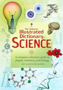 Usborne Illustrated Dictionary of Science - Usborne