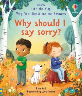 Very First Questions & Answers: Why should I say sorry? - Usborne